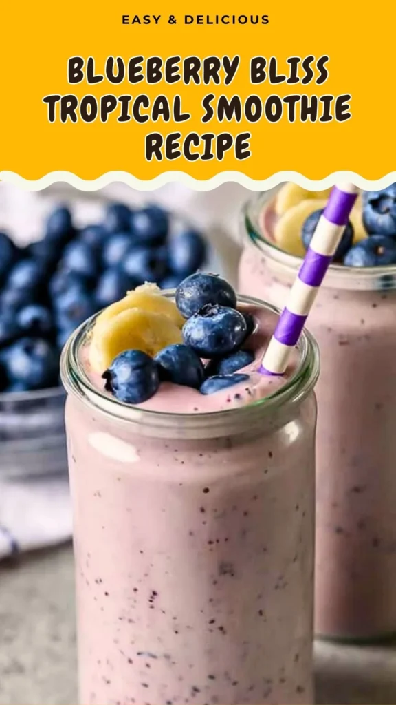 Blueberry Bliss Tropical Smoothie